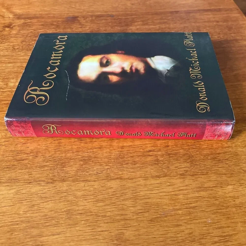Rocamora by Donald Michael Platt New 17th Century Spain Historical Novel